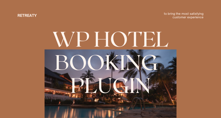 Why is the Hotel Booking WordPress plugin important for your hotel website?
